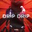 Drip Drip - Single