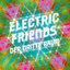 Electric Friends