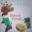 Bitter Fruit