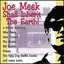 Joe Meek Shall Inherit The Earth Vol. 1