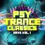 Psy Trance Classics: Rave, Vol. 1