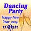 Dancing Party - Happy New Year 2014