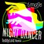 NIGHT DANCER (TeddyLoid Remix) - Single