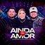 Ainda Tem Amor (Ao Vivo)