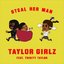Steal Her Man (feat. Trinity Taylor) - Single