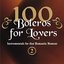 100 Boleros for Lovers - 2