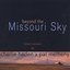 Beyond The Missoury Sky