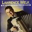 Lawrence Welk: 16 Most Requested Songs