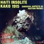 Haiti Insolite - Kako 1915 (Unusual Aspects of Haitian Music)