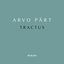 Arvo Pärt: Tractus