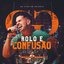 Rolo e Confusão (Ao Vivo em Goiânia)