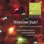 Welcome Yule! English Christmas Carols and Motets