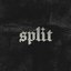 Split