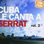 Cuba Le Canta A Serrat - Vol. 2