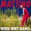 Wees Niet Bang - Single