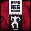 Hard Ass Sessions Volume 5