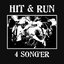 HIT & RUN (Texas) 4 SONG'ER (2007)