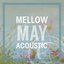 Mellow May Acoustic
