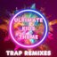 Ultimate Kids Theme (Trap Remixes)