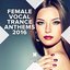 Female Vocal Trance Anthems 2016