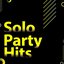 Solo Party Hits