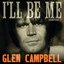 Glen Campbell: I'll Be Me Original Motion Picture Soundtrack