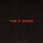 the f word