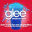 Don't Cry For Me Argentina (Glee Cast - Rachel/Lea Michele Solo Version)