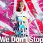 We Don't Stop - Single