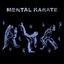 Mental Karate