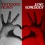 TATTOOED HEART / LOVE SOMEBODY