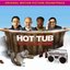 Hot Tub Time Machine (Original Motion Picture Soundtrack)