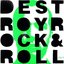 Destroy Rock 'n' Roll