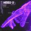 Need U (James Hiraeth Remix)