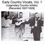 Early Country Vocals, Vol. 1 (Legendary Country Artists) [Recorded 1927-1929]