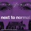 Next to Normal (2009 Original Broadway Cast)