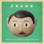 Frank (Music and Songs from the Film)