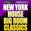 New York House Big Room Classics