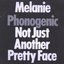 Phonogenic Not Just Another Pretty Face (Digitally Remastered)