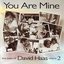 You Are Mine/Best of David Haas Vol. 2