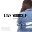 Love Yourself