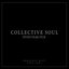 7even Year Itch: Collective Soul Greatest Hits (1994-2001) [International Version]