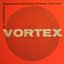 Highlights Of Vortex