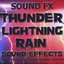 Sound Effects - Thunder, Lightning, Rain