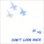 Don't Look Back