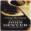 A Song's Best Friend: The Very Best Of John Denver [Disc 1]