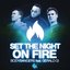 Set The Night On Fire (feat. Gerald G!)