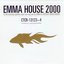 EMMA HOUSE 2000