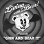 Grin and Bear It