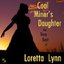 Coal Miner's Daughter: The Very Best of Loretta Lynn